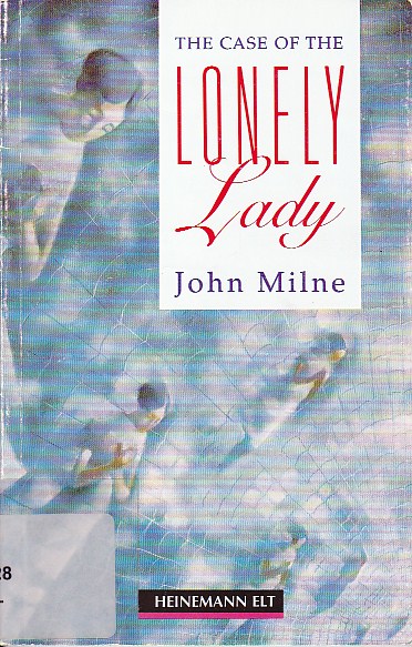 The case of the lonely lady