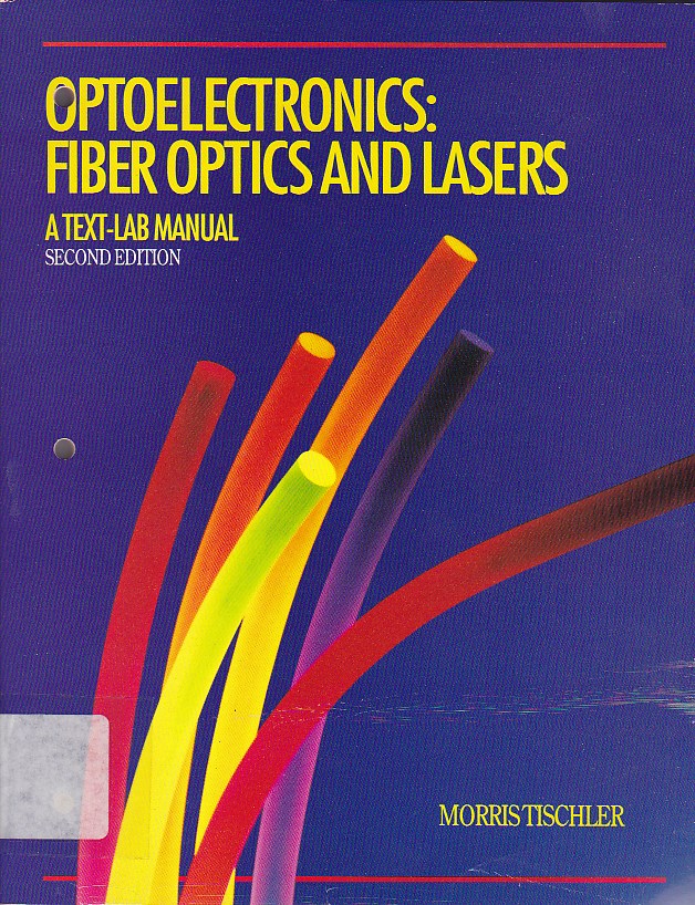 Optoelectronics ; a text-lab manual